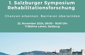 1. Salzburger Symposium für Rehabilitationsforschung